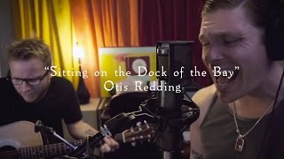 Smith & Myers - Sitting on the Dock of the Bay (Otis Redding) [Acoustic Cover] chords