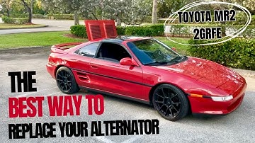 Toyota MR2 - Replacing the  alternator on 2GRFE SWAP