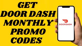 Get DoorDash Promo Codes | Monthly DoorDash Coupon Codes 2025 | Simple tutorial