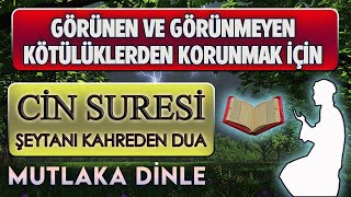 CİN SURESİ ve ŞEYTANI KAHREDEN DUA DİNLE Faziletli Dualar