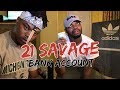 21 Savage - Bank Account - REACTION