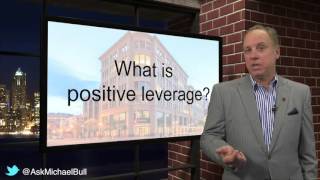 What is Positive Leverage?