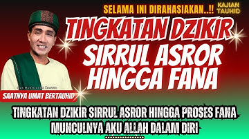 💥Ngaji Roso, Tingkatan Dzikir Sirrul Asror Hingga Fana