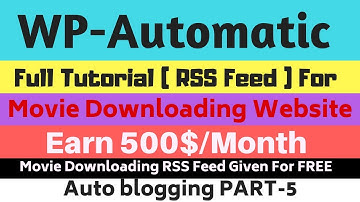 How To Setup Auto Posting or Blogging Via WP-Automatic WordPress Plugin | Auto Blogging Part-5