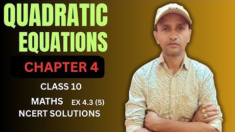 Quadratic equations ll Chapter 4 ll Class 10 Maths ll NCERT solutions #