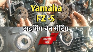 Yamaha FZ -S Timing Chain Setting | Yamaha FZ -S Timing Chain Fitting