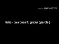 Niska Cala Boca Ft Gradur Parole mp3