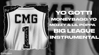 Yo Gotti, Moneybagg Yo, CMG The Label, Mozzy \& Lil Poppa - Big League (Instrumental)