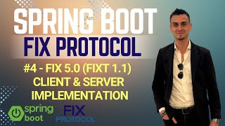 - Spring Boot - Fix Protocol Fix 5.0 Fixt 1.1 Client Server Implementation