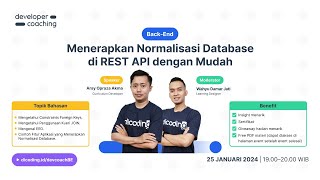 #DevCoach 127 : Back-End | Menerapkan Normalisasi Database di REST API dengan Mudah