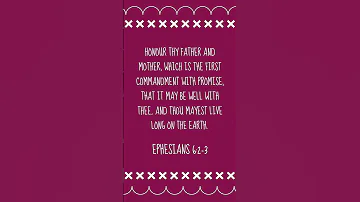 Bible Verse Of The Day Ephesians 6 2 3 