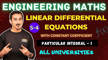 LINEAR DIFFERENTIAL EQUATION | S-4 | LDE | ENGINEERING MATHS | SAURABH DAHIVADKAR
