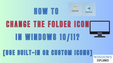 Windows - Change Folder Icons & Set Custom Images