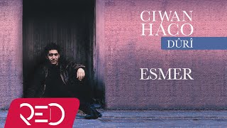 Ciwan Haco - Esmer [] Resimi