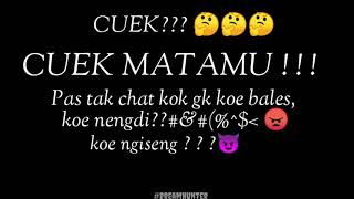 Story WA ' CUEK MATAMU ' 😁😁😁BY 'DMHR'