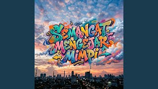 Semangat Mengejar Mimpi