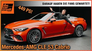 Mercedes-AMG CLE 53 (2024) Alle Infos zum NEUEN 6-Zylinder Cabrio mit 449 PS! Review | Test | Preis