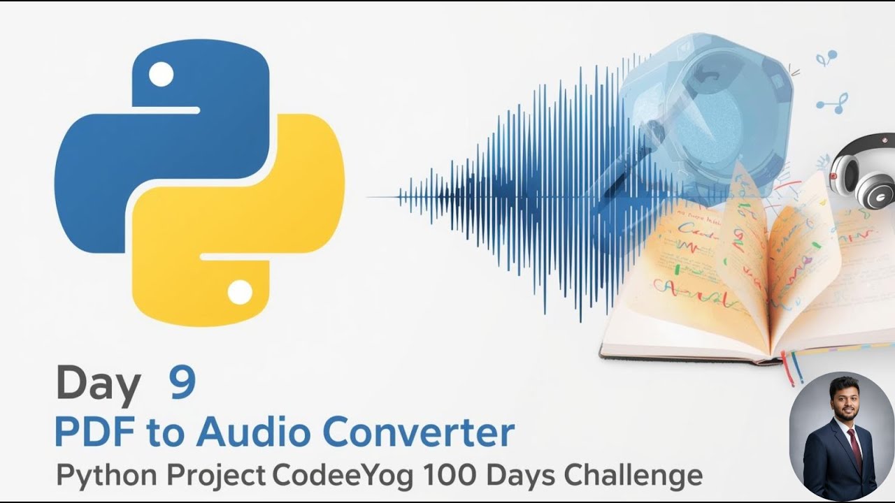 Day 9 PDF to Audio Converter in Python Listen to Your Books - YouTube
