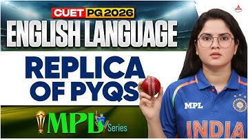 CUET PG 2026 English Grammar |MPL |REPLICA OF PYQS I Most Expected Questions | MBA,MCA, NIMCET