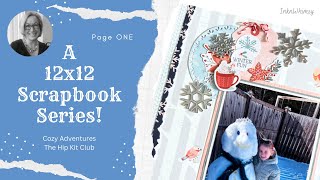 Scrapbook layout, Hip Kit Club, Cozy Adventures