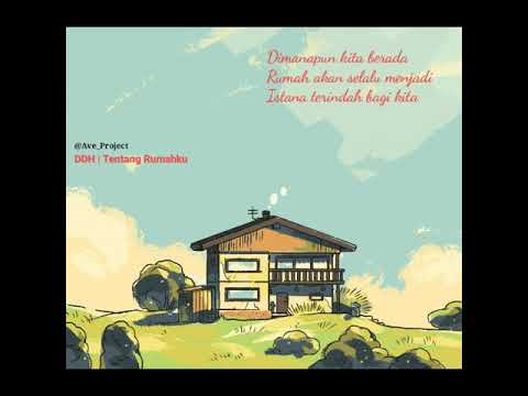 Story WA Animasi | DDH - Tentang Rumahku