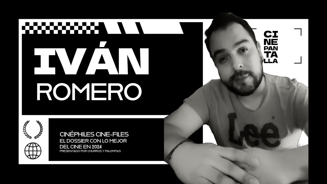 Lo mejor del cine en 2024 con Iván Romero - Cinéphiles Cine-Files XVI