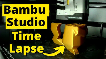 Quick Guide to Time-lapse Videos Using Bambu Studio and the X1-Carbon
