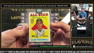 2024 Topps Archives Signature Series Retired Player Ed Baseball 20 Box Case Break #2   RANDOM TEAMS