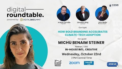 Digital RoundTRable -- 10/22/2025 -- Part 1 -- Michu Benaim Steiner -- In-House Intl Creative