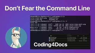 Don't Fear The Command Line