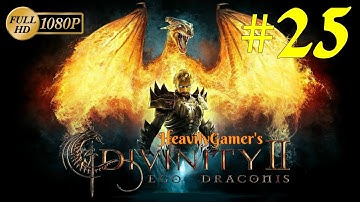 Divinity 2 Ego Draconis Gameplay Walkthrough (PC) Part 25: Raze