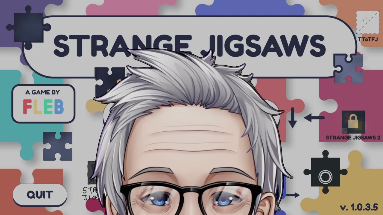 uncle plays strange jigsaws