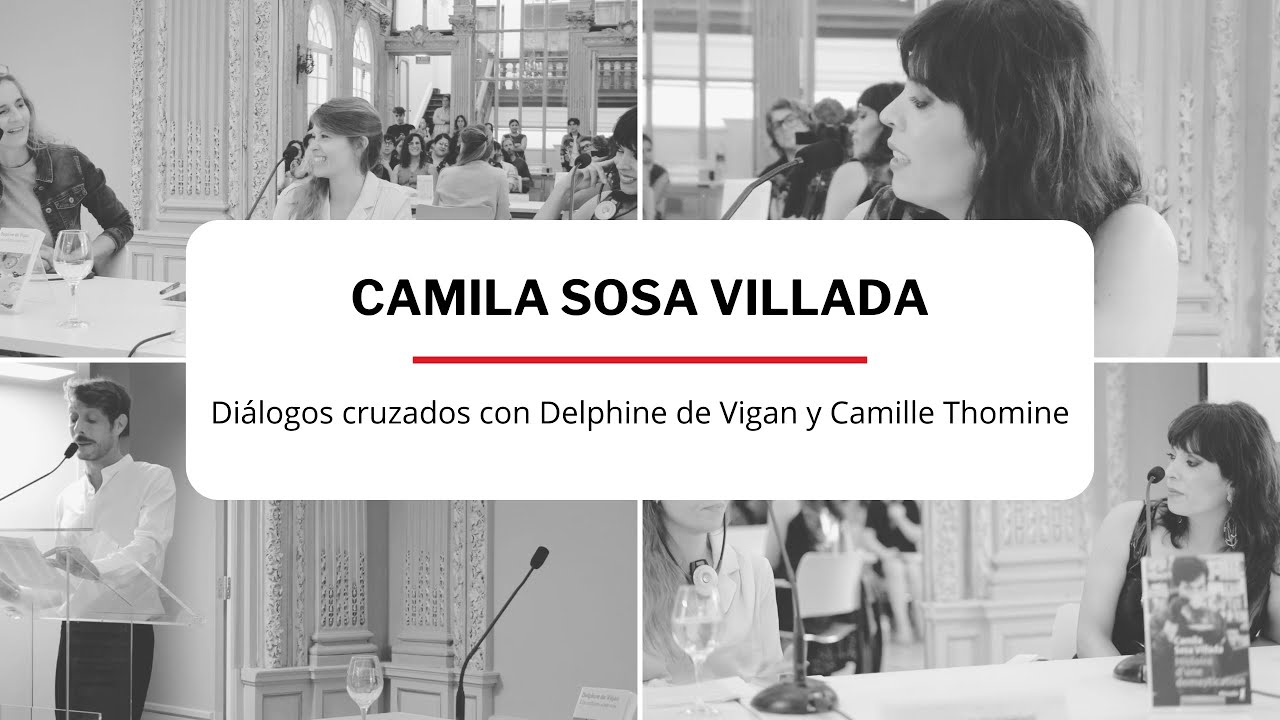 Diálogos cruzados: Camila Sosa y Delphine de Vigan