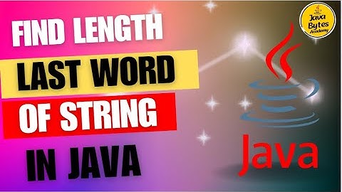Find The Length of Last Word Of String In Java