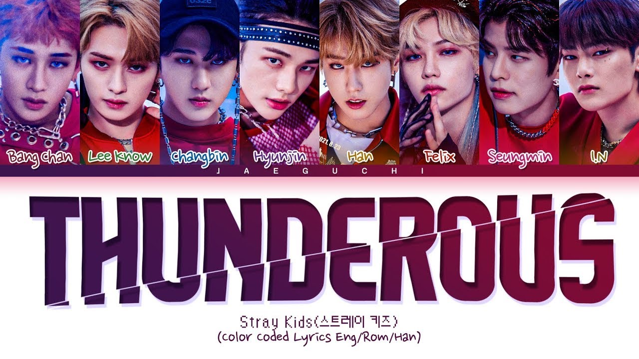 Stray Kids Thunderous Lyrics (스트레이키즈 소리꾼 가사) (Color Coded Lyrics)