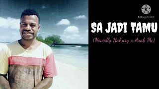 Download Lagu SA JADI TAMU _  Novedly Habury x Arab Mc MP3