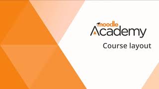 Course layout in Moodle