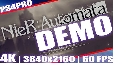 NieR: Automata | Full DEMO gameplay | PS4Pro | 60fps | 4k | 3840 x 2160