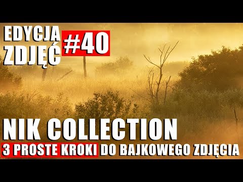 EDYCJA ZDJĘĆ #40: NIK COLLECTION - 3 PROSTE KROKI DO BAJKOWEGO ZDJĘCIA