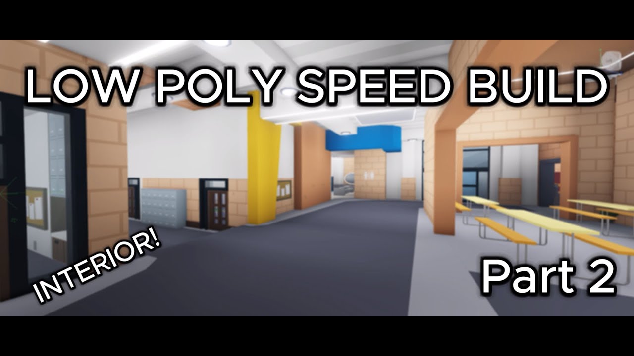 Polyspeed Building Low Poly School (SPEED BUILD) (Pt. 2) - YouTube