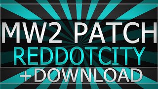 MW2 | RedDotCity Patch + Download
