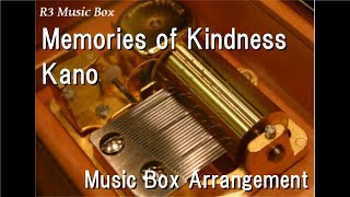 Memories of Kindness/Kano Box Game 