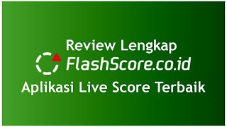 REVIEW FLASHSCORE ID APLIKASI LIVE SCORE TERBAIK screenshot 4