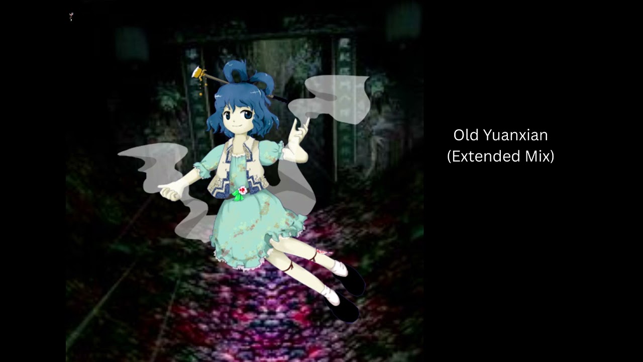 【恐怖神殿 ~ Myth of Terror Obake】Old Yuanxian [Extended MIX]