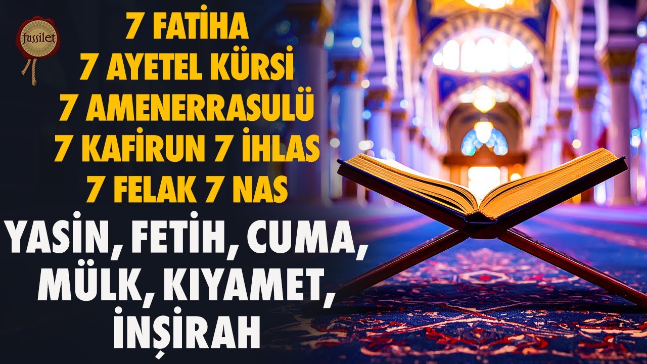 Yasin, Fetih, Cuma, Mülk (Tebareke), Kıyamet, İnşirah Suresi | Kur'an-ı Kerim Rukye