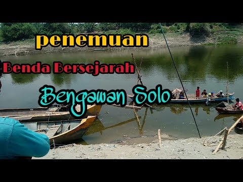 Tengok penemuan benda bersejarah di bengawan solo sebelum mancing