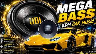 ULTIMATE MEGA BASS EDM 2026 💥 EXTREME CLUB REMIX NONSTOP ⚠️ | NIGHT DRIVE 🌃 CAR MUSIC 🚗 GYM WORKOUT