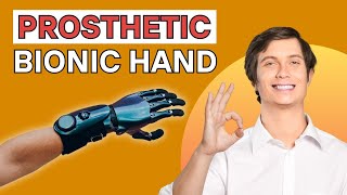 Learn About the Future of Prosthetic Bionic Hand – A Technological Marvel!
