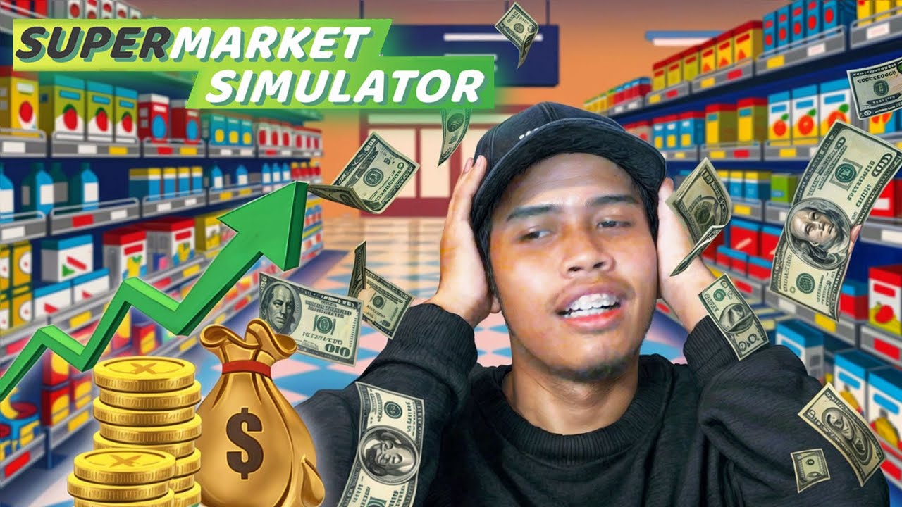 Supermarket Simulator - Perjalanan UKILLER Menjadi BOSS #1
