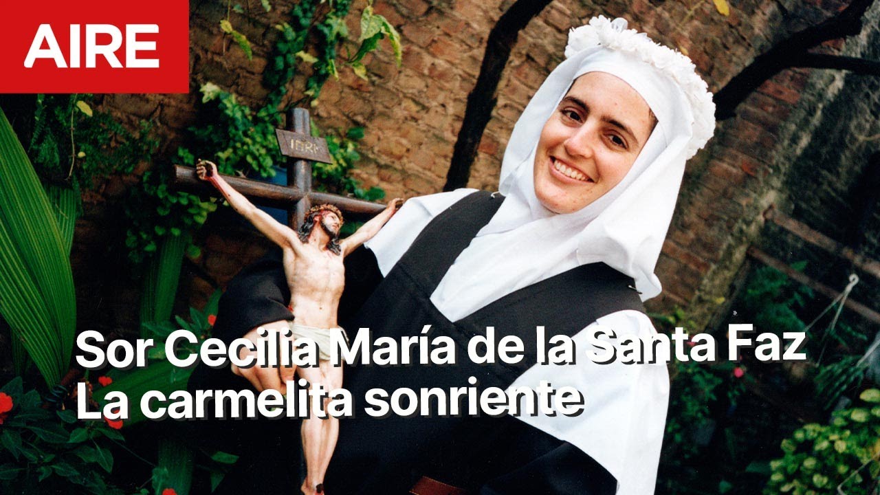 La huella de Sor Cecilia María, una Carmelita Descalza de Santa Fe en camino a la santidad